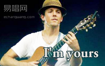 I'm yours ׳