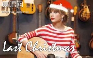 Last Christmas Taylor Swiftȥʥ